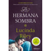 La Hermana Sombra / The Shadow Sister