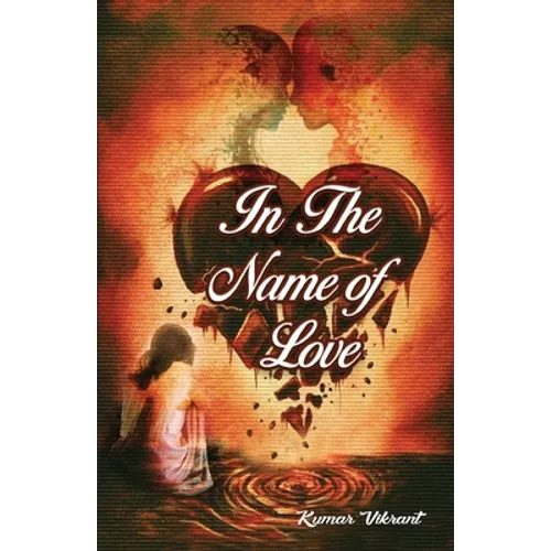 In The Name of Love