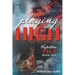 Playing High