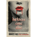 Darkness Come Alive: Book one of the vampire epic, Darkness Rises