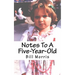 Notes To A Five-Year-Old