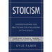 Stoicism - Understanding and Practicing the Philosophy of the Stoics: Your Guide to Wisdom, Freedom, Happiness, and Living the Good Life