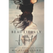 Beautifully Hurt