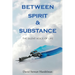 Between Spirit and Substance: The Silent Voice of Life
