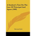 A Student's Text On The Law Of Principal And Agent (1909)