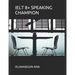 Ielt 8+ Speaking Champion