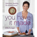 You Have It Made: Delicious, Healthy, Do-Ahead Meals