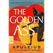 The Golden Ass: The Transformations of Lucius