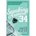 Sneaking Around with #34 (Large Print)