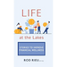 Life at the Lakes: Stories to Improve Financial Wellness