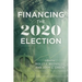 Financing the 2020 Election