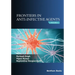 Frontiers in Anti-infective Agents: Volume 6