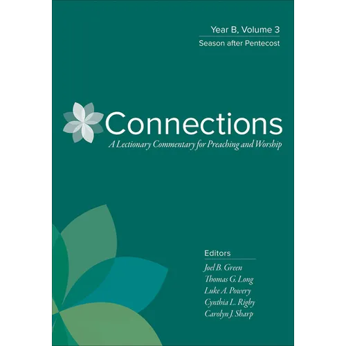Connections: Year B, Volume 3: Season After Pentecost