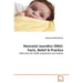 Neonatal Jaundice (NNJ): Facts, Belief & Practice