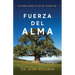 Fuerza Del Alma: Ritmos Para Vivier en Plenitud