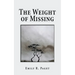 The Weight of Missing