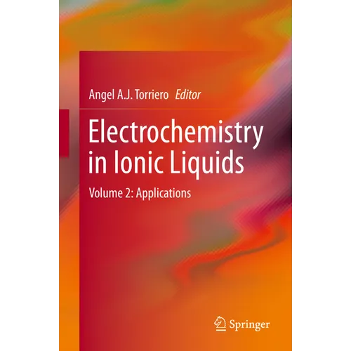 Electrochemistry in Ionic Liquids, Volume 2: Applications