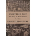Unsettled Past, Unsettled Future: The Story of Maine Indians