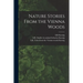 Nature Stories From the Vienna Woods