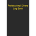 Professional Divers Log Book