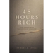 48 Hours Rich