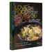 Love the Foods That Love You Back: Clean, Healthy, Vegan Recipes for Everyone