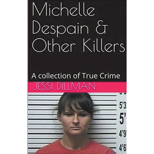 Michelle Despain & Other Killers
