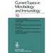 Current Topics in Microbiology and Immunology / Ergebnisse Der Mikrobiologie Und Immunitätsforschung: Volume 70