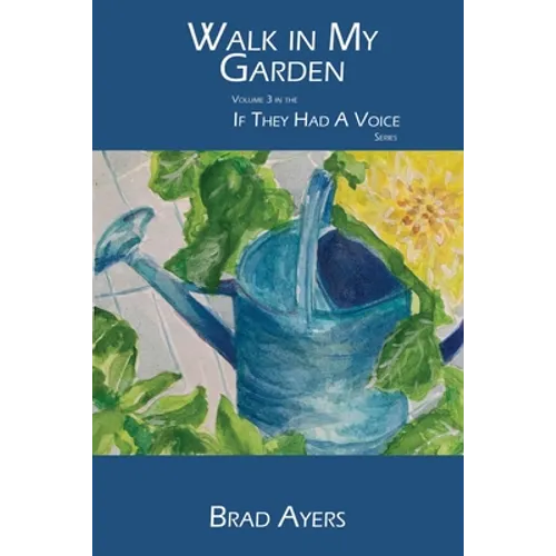 Walk in My Garden