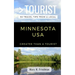 Greater Than a Tourist- Minnesota USA: 50 Travel Tips from a Local