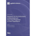 Research on the Antioxidant, Antibacterial and Anti-drug Properties of Plant Ingredients
