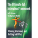 The Ultimate Job Interview Framework: Winning Interviews and Getting Job Offers!