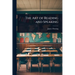The Art of Reading and Speaking