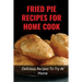 Fried Pie Recipes For Home Cook: Delicious Recipes To Try At Home: How To Cool Pie Quickly
