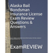 Alaska Bail Bondsman Insurance License Exam Review Questions & Answers 2016/17 Edition: A Self-Practice Exercise Book focusing on the basic concepts o