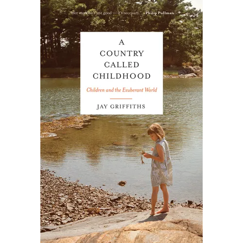 A Country Called Childhood: Children and the Exuberant World