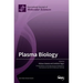 Plasma Biology