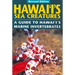 Hawaii's Sea Creatures: A Guide to Hawaii's Marine Invertebrates
