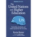 The United Nations and Higher Education: Peacebuilding, Social Justice and Global Cooperation for the 21st Century