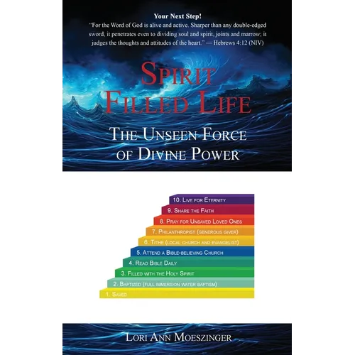 Spirit Filled Life: The Unseen Force of Divine Power