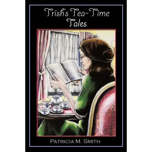 Trish's Tea-Time Tales