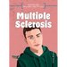 Multiple Sclerosis
