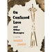 On Confused Love and Other Damages
