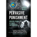 Pervasive Punishment: Making Sense of Mass Supervision