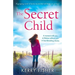 The Secret Child: A gripping novel of family secrets that will leave you in tears