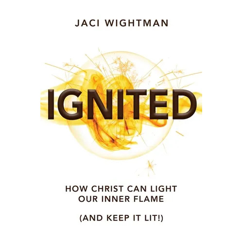 Ignited