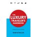 The Luxury Traveler's Handbook
