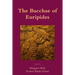 The Bacchae of Euripides
