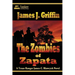 The Zombies of Zapata: A Texas Ranger James C. Blawcyzk Mystery
