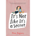 It's Not Like It's a Secret
